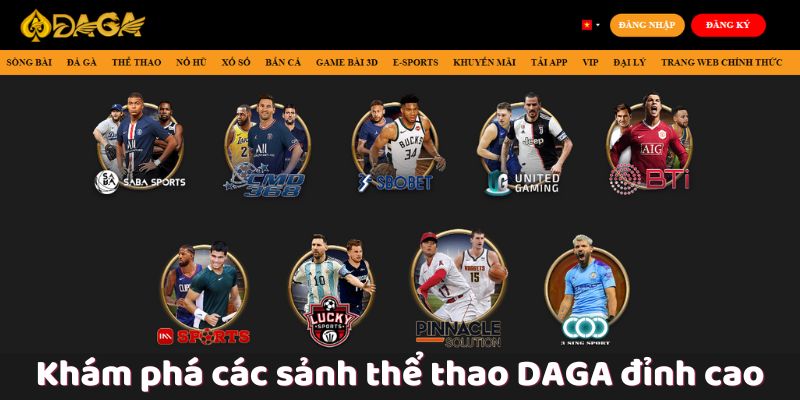 Thể Thao DAGA - Khám Phá Chuyên Mục Game Đỉnh Cao 3 Khám phá các sảnh thể thao Daga đỉnh cao