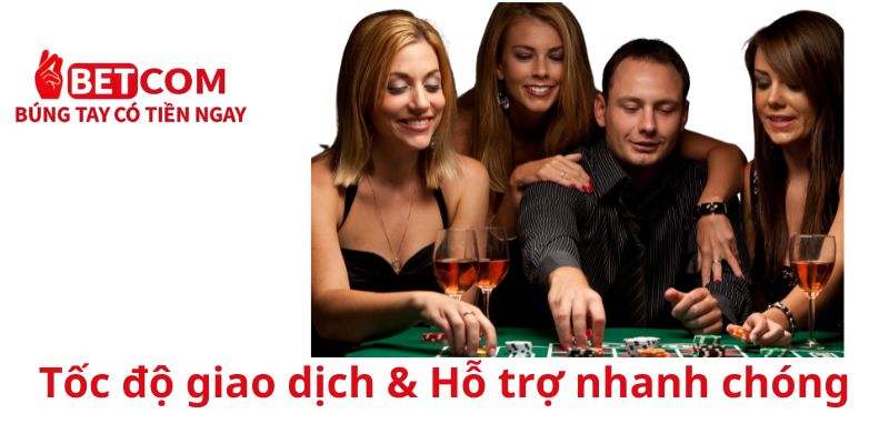 Mẹo chọn nhà cái uy tín - Đừng rơi vào lừa đảo km "ảo" nạp mất tiền! 3 Tốc độ giao dịch và hỗ trợ nhanh chóng